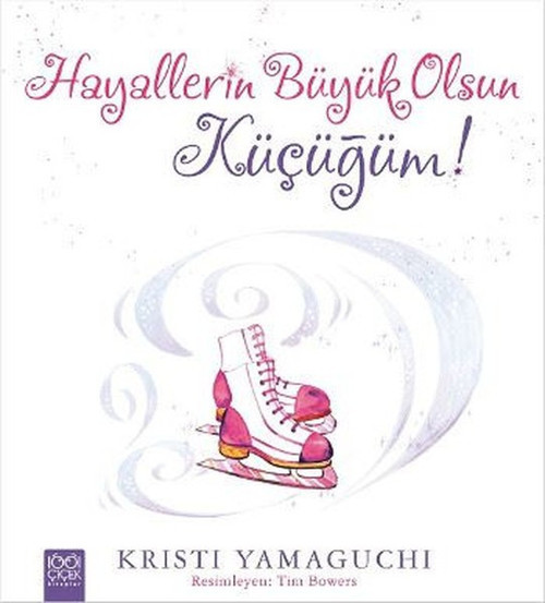 Hayallerin Büyük Olsun Küçüğüm!