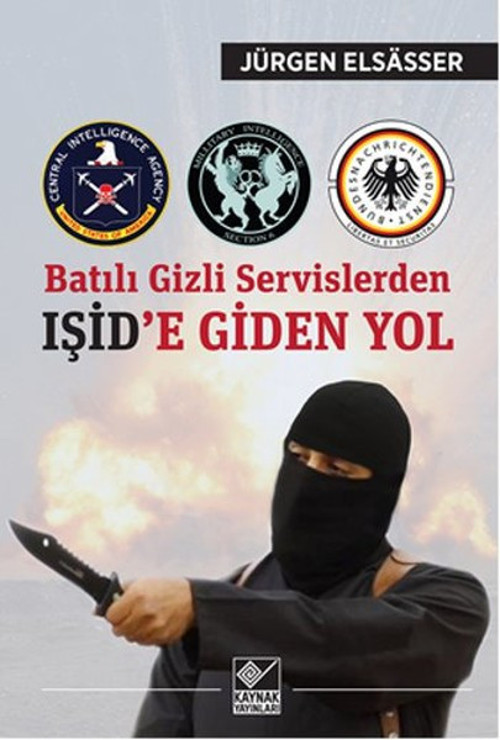 Batılı Gizli Servislerden Işid'e Giden Yol