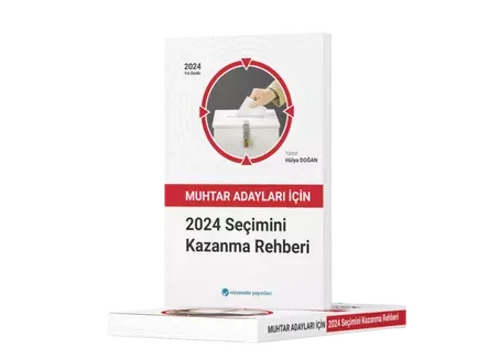 Vizyonder Yayınları Muhtar Adayları İçin 2024 Seçimini Kazanma Rehberi