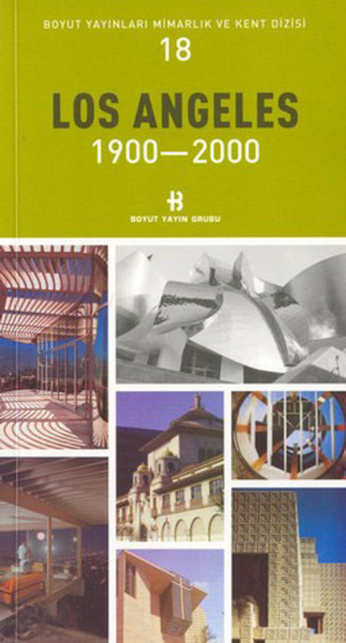 Los Angeles 1900-2000 Mimarlık ve Kent Dizisi 18