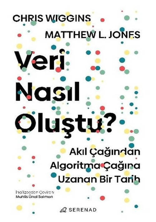 Veri Nasıl Oluştu? Akıl Çağından Algoritma Çağına Uzanan Bir Tarih