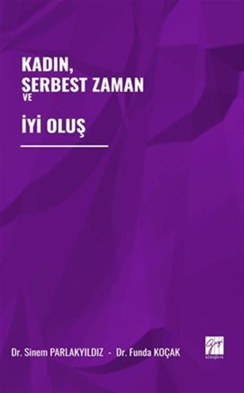 Kadın, Serbest Zaman ve İyi Oluş