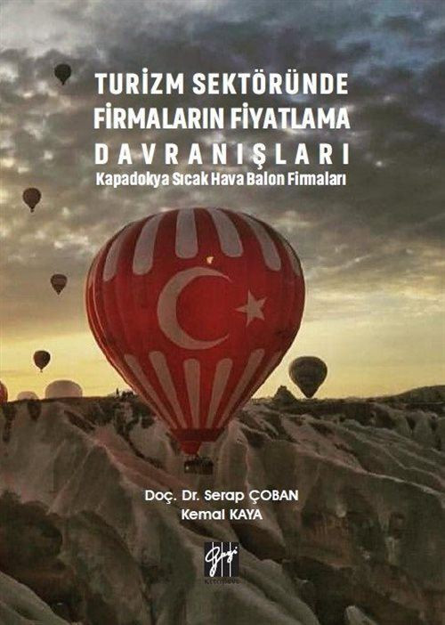 Turizm Sektöründe Firmaların Fiyatlama Davranışları - Kapadokya Sıcak Hava Balon Firmaları