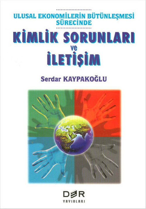 Kimlik Sorunları ve İletişim