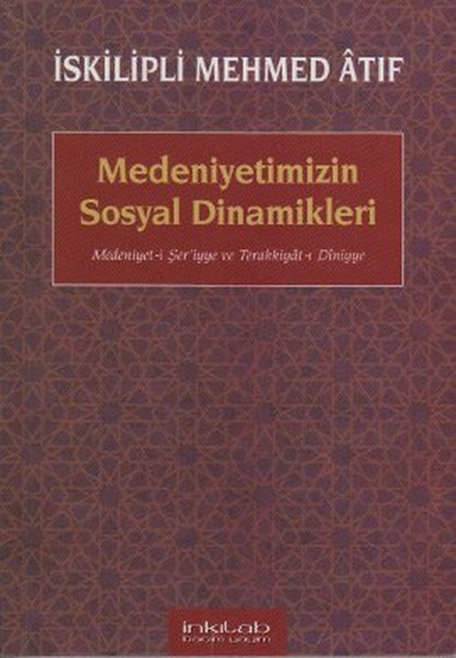 Medeniyetimizin Sosyal Dinamikleri