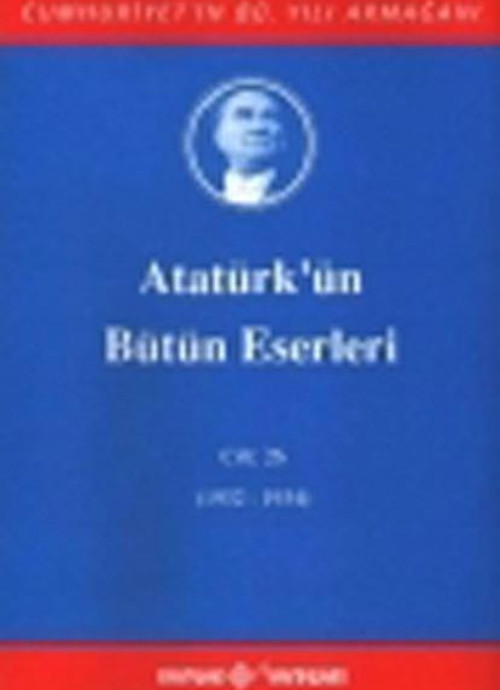 Atatürk'ün Bütün Eserleri - 26