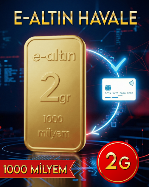 24 Ayar 2 Gr Hesaba Has Altin Havale