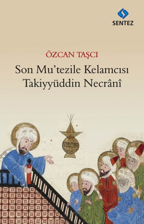 Son Mu'tezile Kelamcısı