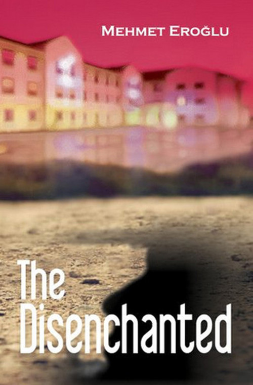 Milet Publishing The Disenchanted