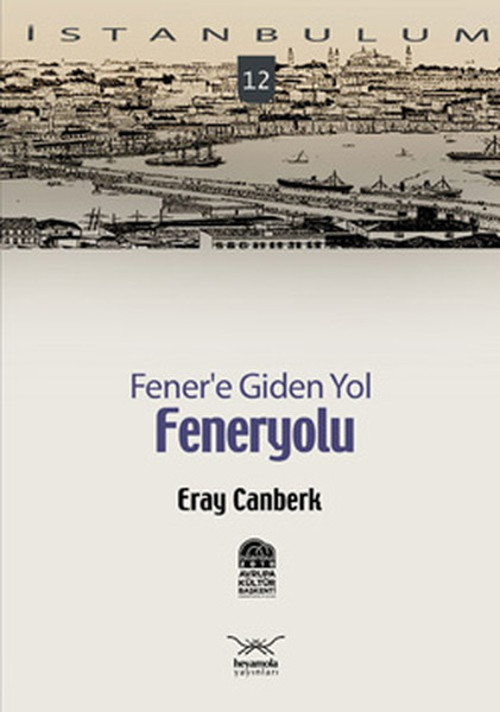 Fener'e Giden Yol: Feneryolu