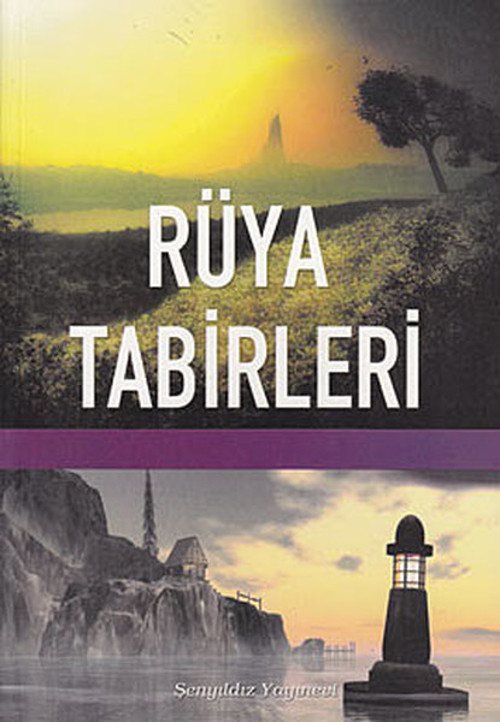 Şenyıldız Rüya Tabirleri
