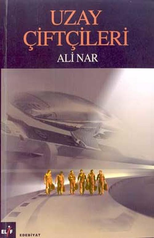Elif Yayınları Uzay Çiftçileri