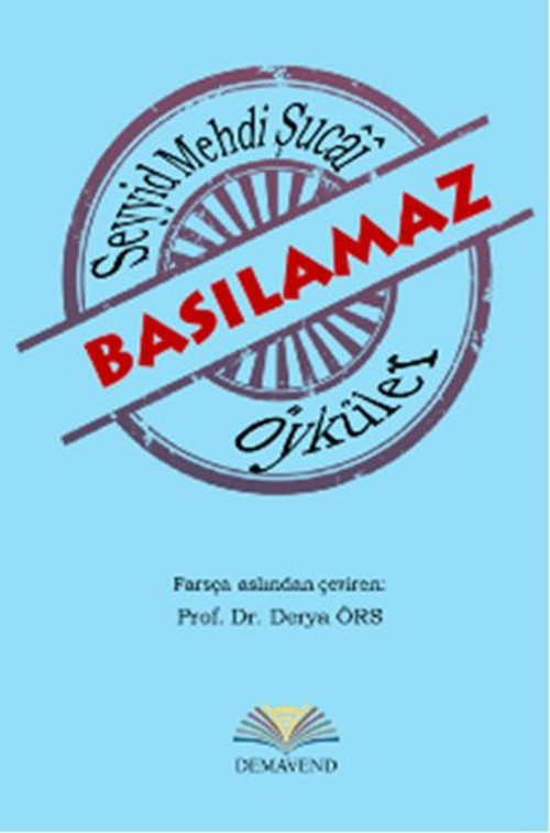 Demavend Basılamaz Öyküler
