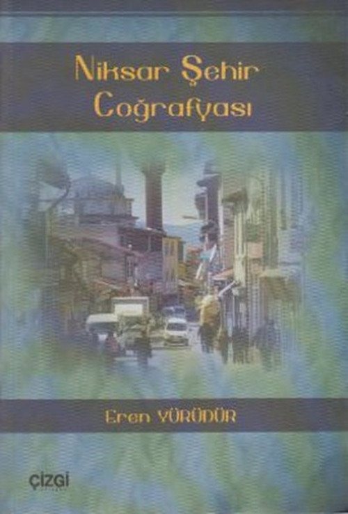 Niksar Şehir Coğrafyası