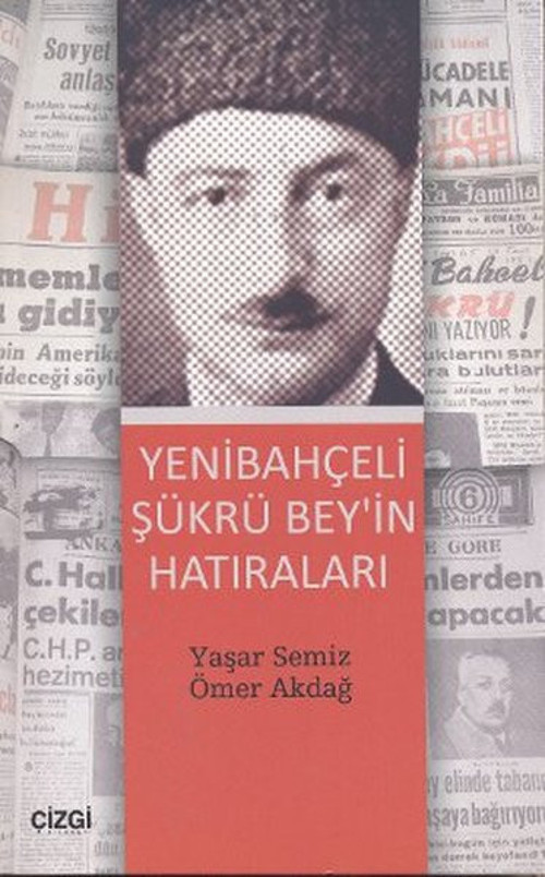 Yenibahçeli Şükrü Bey'in Hatıraları