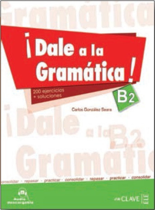 Nüans Publishing Dale a la gramática B2 +Audio descargable