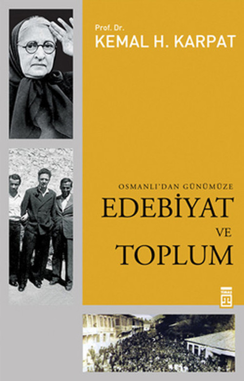 Osmanlı' dan Günümüze Edebiyat ve Toplum