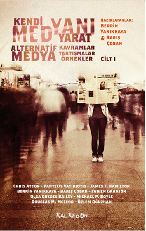 Kendi Medyanı Yarat - Cilt 1