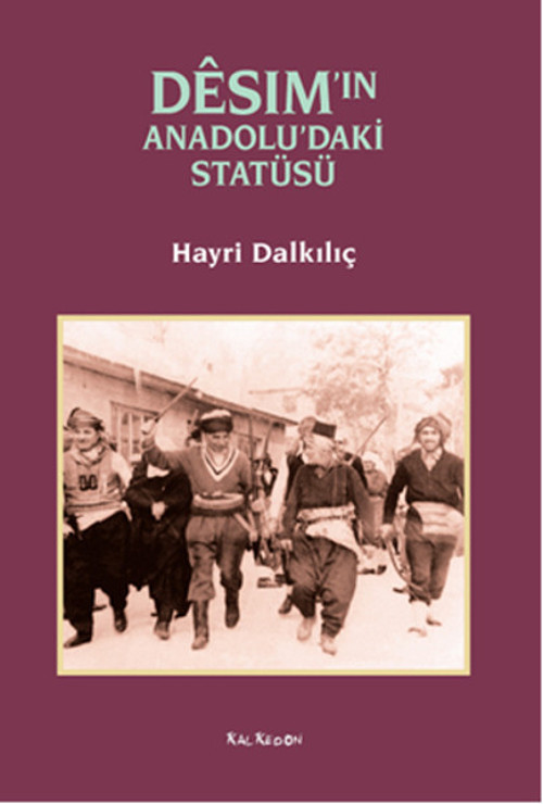 Desım'ın Anadolu' daki Statüsü
