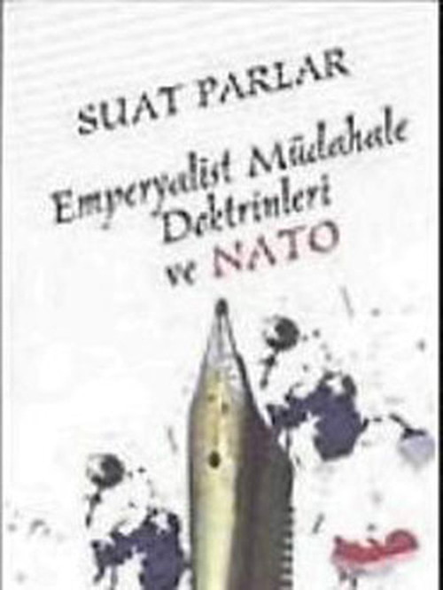 Emperyalist Müdahale Doktrinleri ve Nato