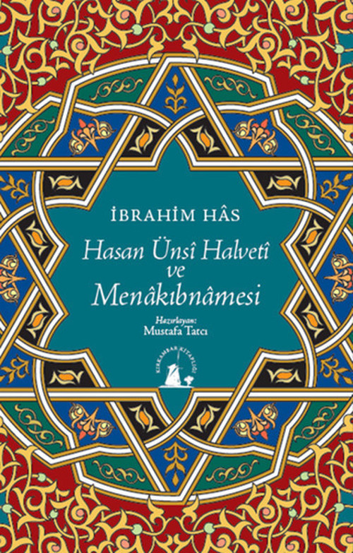 Hasan Ünsi Halveti ve Menakıbnamesi