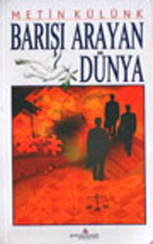 Barışı Arayan Dünya