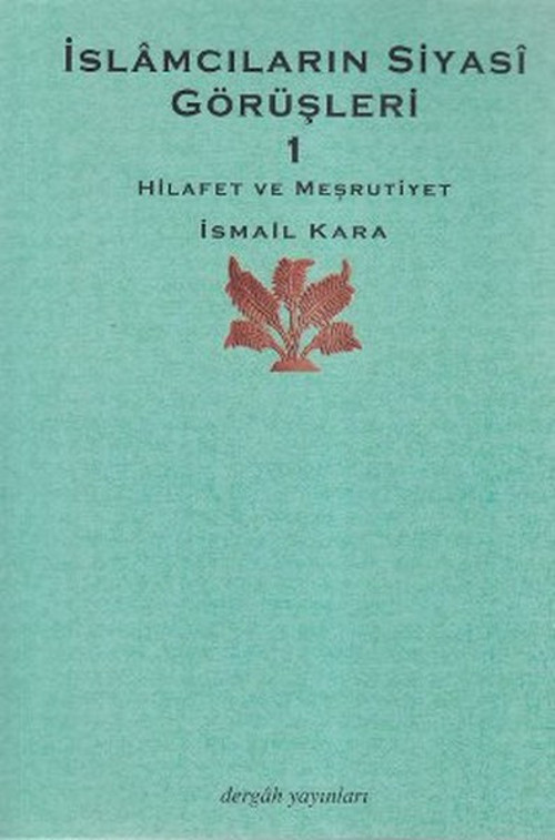 İslamcıların Siyasi Görüşleri 1
