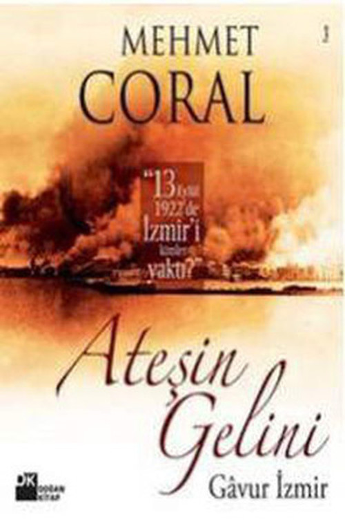 Ateşin Gelini-Gavur İzmir