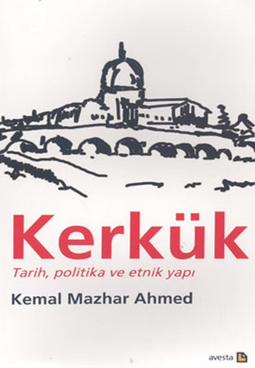 Kerkük Tarih Politika ve Etnik Yapı