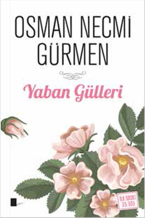 Gölgeler Kitap Yaban Gülleri