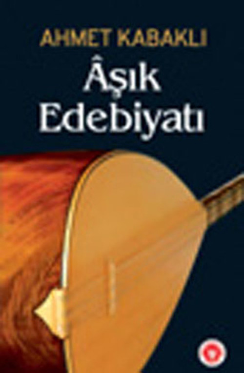 Türk Edebiyatı Vakfı Yayınları Aşık Edebiyatı