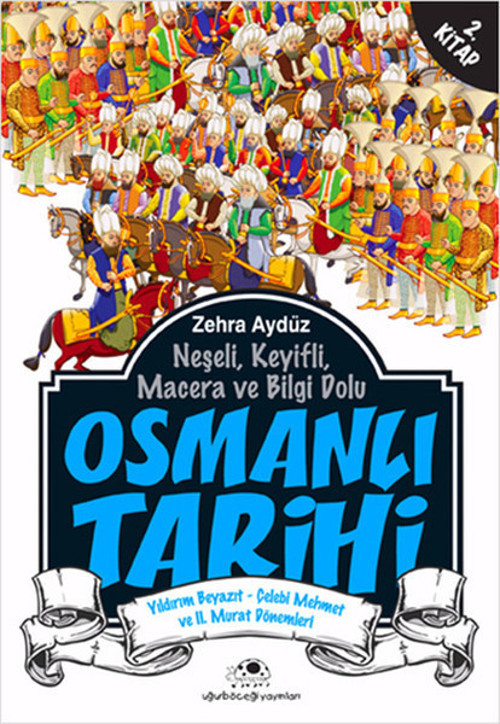 Uğurböceği Osmanlı Tarihi 2