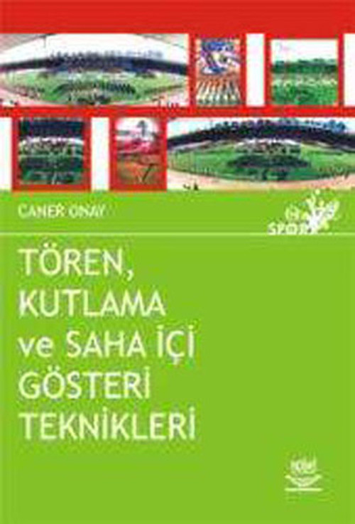 TörenKutlama ve Sahaiçi Gösteri Teknikleri