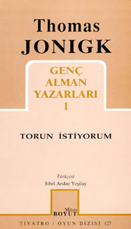 Genç Alman Yazarları 1 - Torun İstiyorum