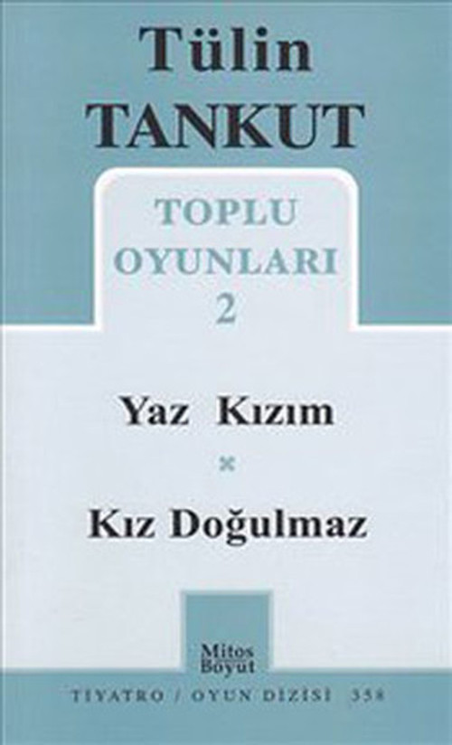 Toplu Oyunları 2 - Yaz Kızım-Kız Doğulmaz