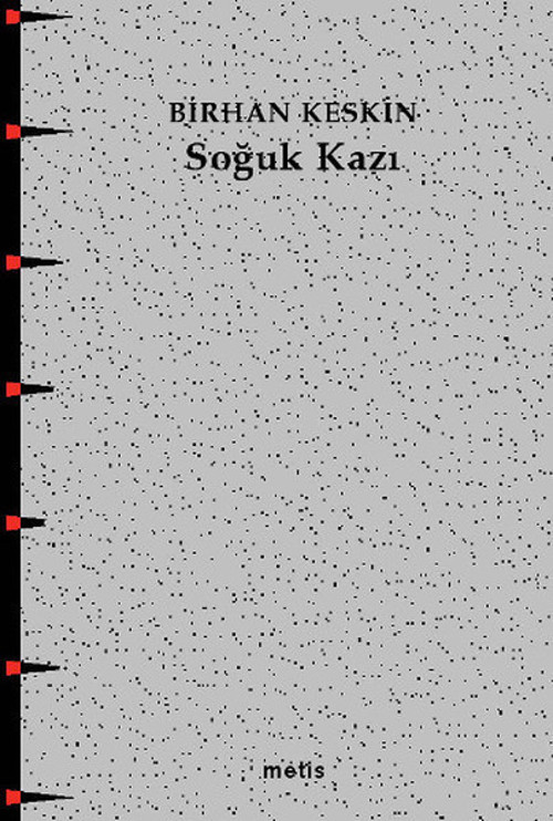 Metis Yayınları Soğuk Kazı
