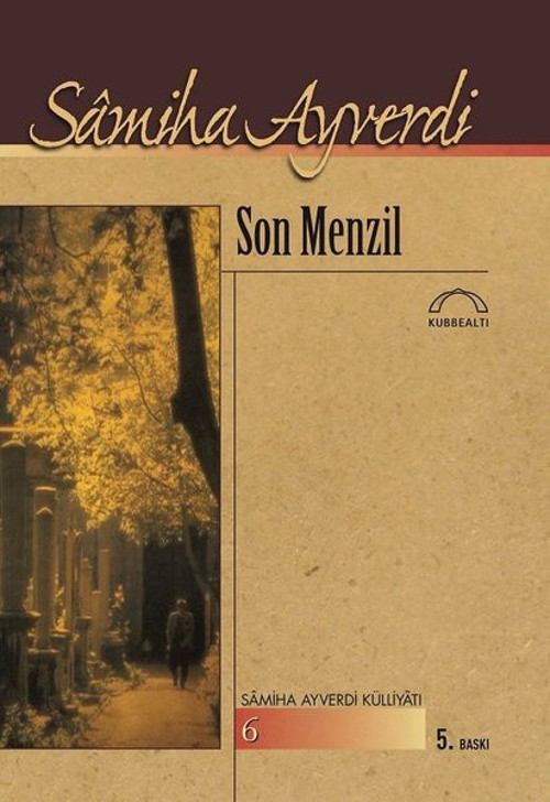 Kubbealtı Neşriyatı Son Menzil