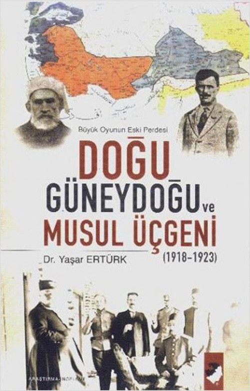 DoğuGüneydoğu ve Musul Üçgeni