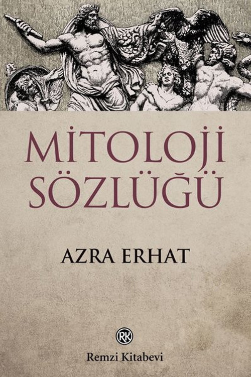 Remzi Kitabevi Mitoloji Sözlüğü-Remzi