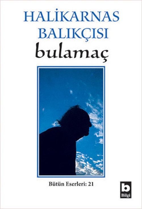 Bulamaç / Bütün Eserleri - 21