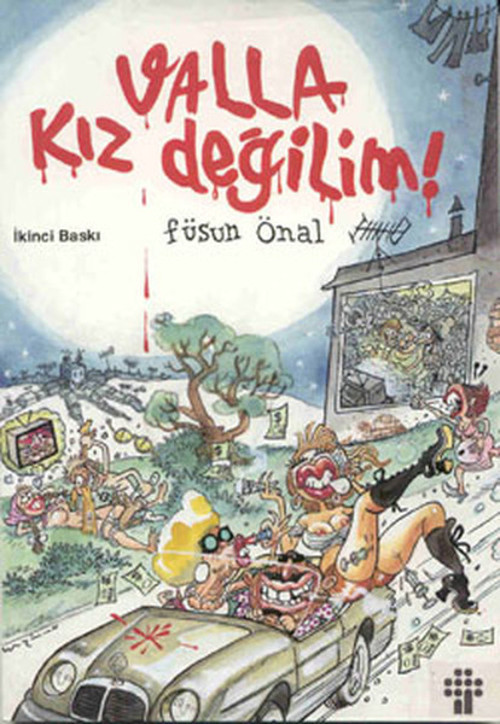 Valla Kız Değilim