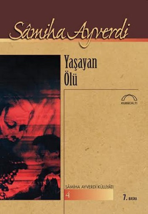 Kubbealtı Neşriyatı Yaşayan Ölü