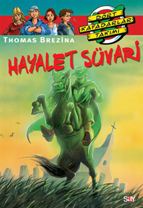 Dört Kafadarlar Takımı 35-Hayalet Süvari