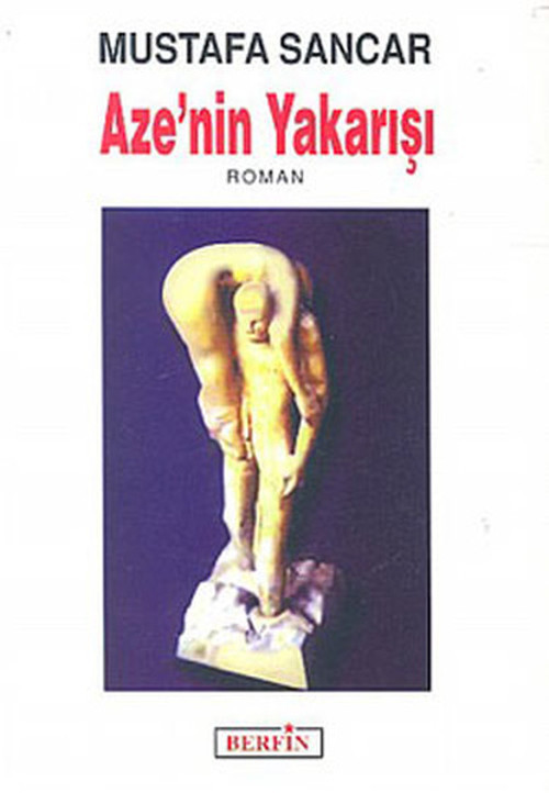 Aze'nin Yakarışı