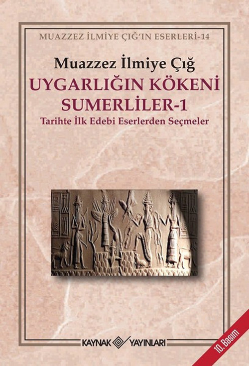 Uygarlığın Kökeni Sumerliler - 1