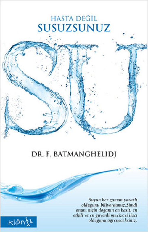 Su - Hasta Değil Susuzsunuz
