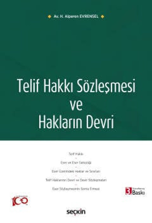 Telif Hakkı Sözleşmesi ve Hakların Devri Halil Alperen Evrensel 3. Baskı, Ocak 2024