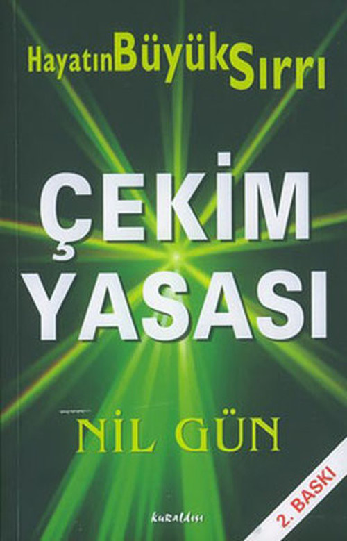 Çekim Yasası - Hayatın Büyük Sırrı