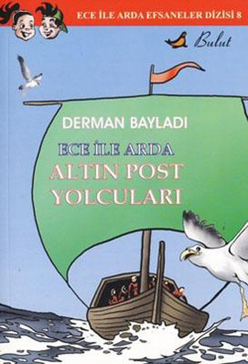 Ece ile Arda Efsaneler Dizisi 8 / Altın Post Yolcuları