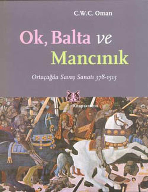 Ok Balta ve Mancınık